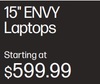 HP 15-Inch ENVY Laptop Starting at $599.99