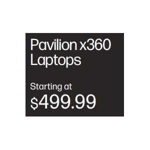 HP Pavilion x360 Laptops Starting at $499.99