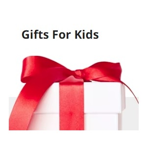 Gifts for Kids
