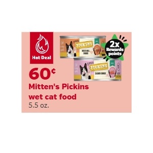 Mitten's Pickins wet cat food 5.5 oz for 60cent
