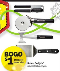 BOGO of equal or lesser value $1 on Kitchen Gadgets