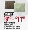 Main St Pet Bed $9.99 - $11.99