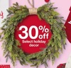 30% off Select holiday decor