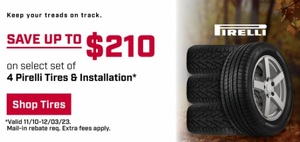 Up to $210 on Select Set of 4 Pirelli Tires & installation