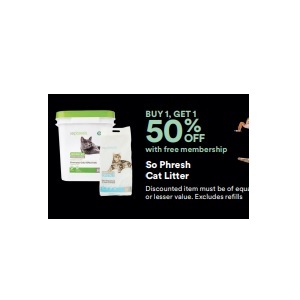 Buy 1 Get 1 50% off  So Phresh Cat Litter