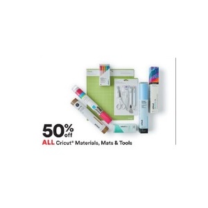 50% Off all Cricut Materials tools and Accessories
