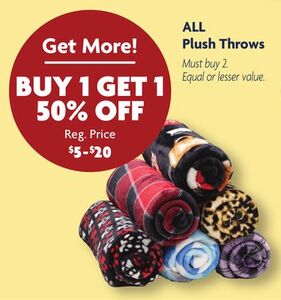 Buy 1 Get 1.50% off ALL Plush Throws