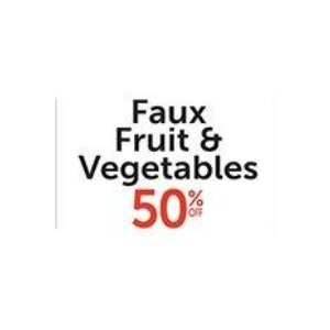 50% Off Faux Fruit & Vegetables