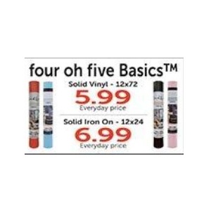 Four oh Five Basic Solid Vinyl for $5.99 or Solid Iron on for $6.99