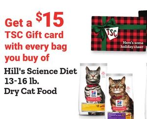 Get a $15 TSC Gift card Hill's Science Diet 13-16 lb. Dry Cat Food