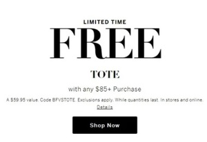 Free Tote w/ an $85+ Purchase