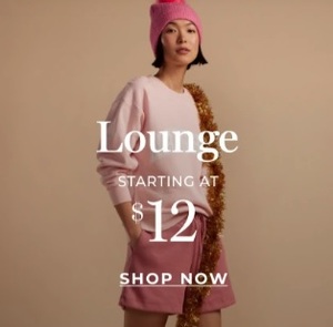 Lounge & Active Starting at  $12