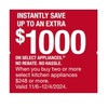 Up To An Extra $1000 On Select Appliances