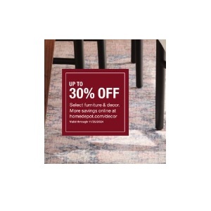 Up to 30% Off Select Furniture & Decor