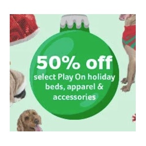 50% off select Play On holiday beds, apparel & accessories