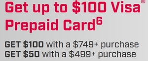 GET $100 with a $749+ purchase