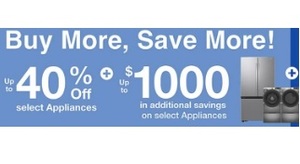 UP TO 40% Off + $1000 Select Appliances