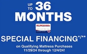 Up to 36 Months Financing on qualifying Mattress Purchases