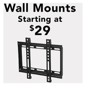 Wall Mounts Starting at $29