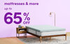Up to 65% Off mattresses & more