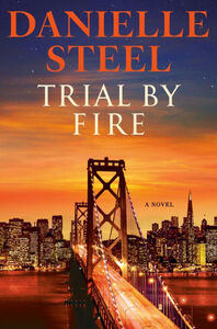 Trial by Fire: A Novel Hardcover