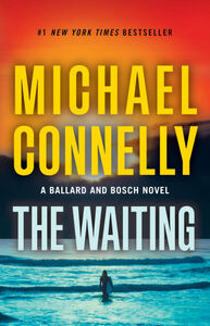 The Waiting: A Ballard and Bosch Novel Hardcover