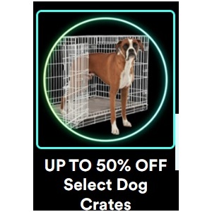 Up to 50% off Dog Crates, Pens, & Accessories Deals