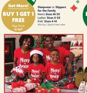 Buy 1 Get 1 FREE Sleepwear or Slippers for the Family