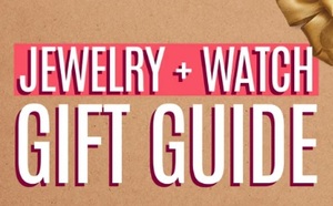 Jewelry + Watch Gifts Guide