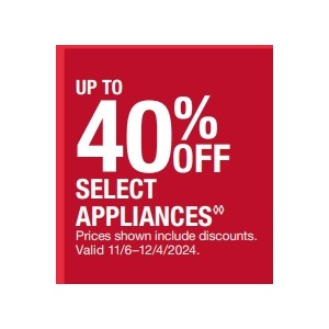 UP TO 40% Off Select Appliances