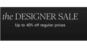 Up to 40% Off Regular Prices on The Designer