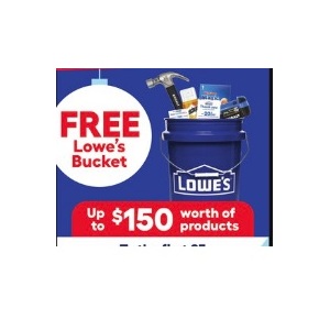 Up to $150 worth of product To the first 25 MyLowe's Rewards Members.