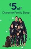 $5 off Character Family Sleep